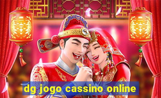 dg jogo cassino online